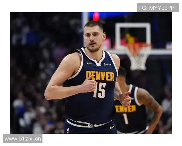 约基奇半场高效表现19分7板8助攻多次快攻扣篮展现统治力