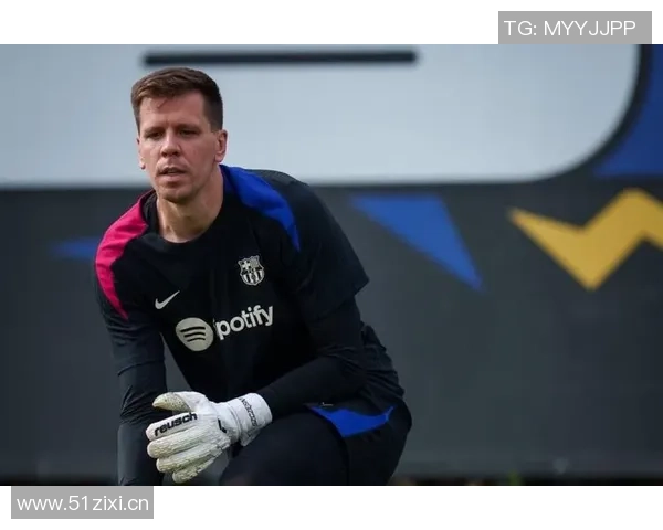 母亲透露什琴斯尼曾考虑退役但因巴萨的邀请而重燃斗志现已感到快乐